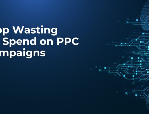 Wasting Ad Spend on PPC campaigns